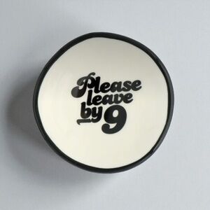 Funny Ceramic Ring Dish | “Please Leave by 9” Jewelry Tray | Quirky Gift NWT